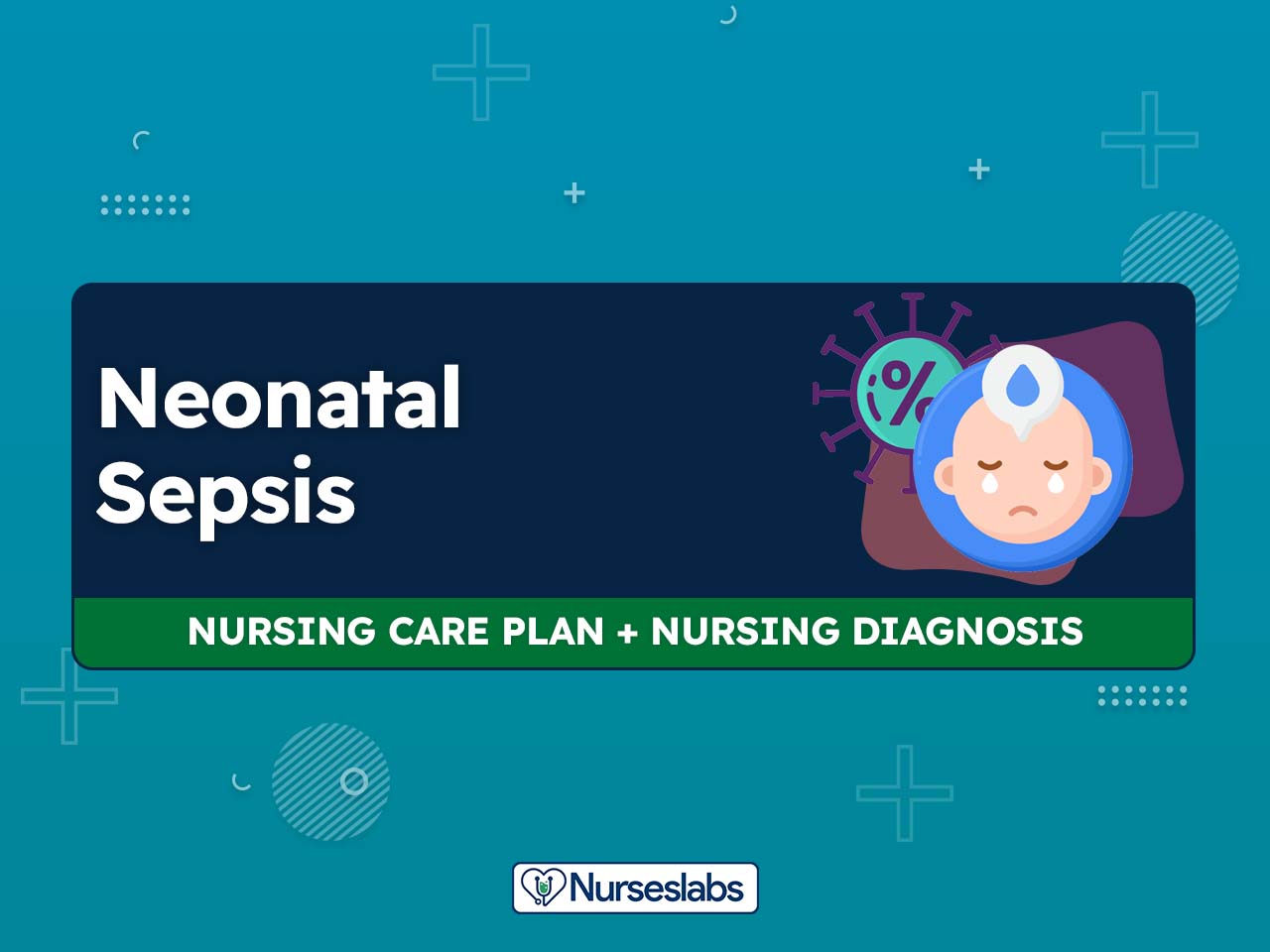 7 Neonatal Sepsis Nursing Care Plans Nurseslabs
