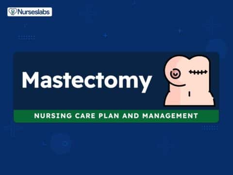 Mastectomy Nursing Care Plans and Nursing Diagnosis