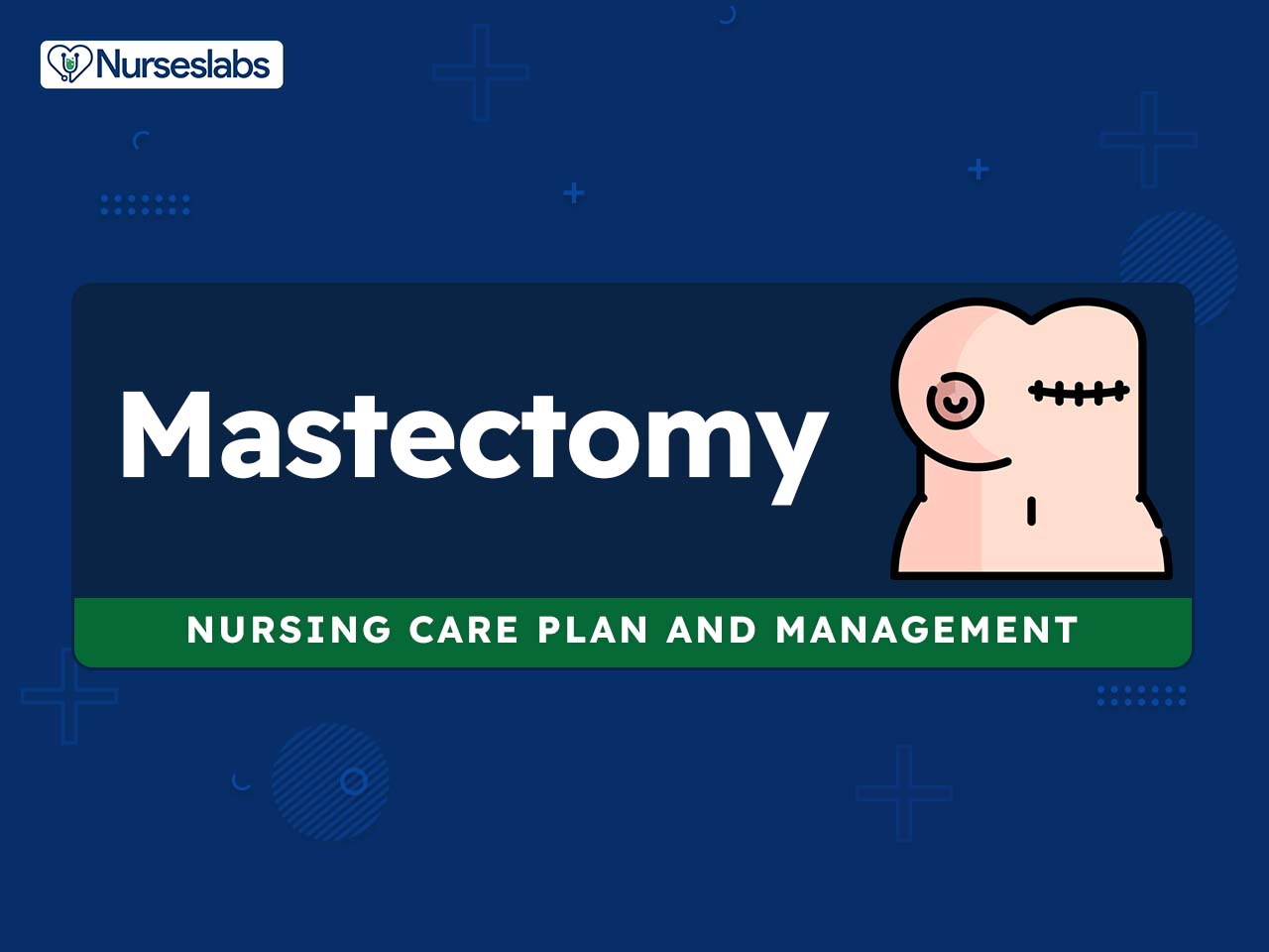 15 Mastectomy Nursing Care Plans - Nurseslabs