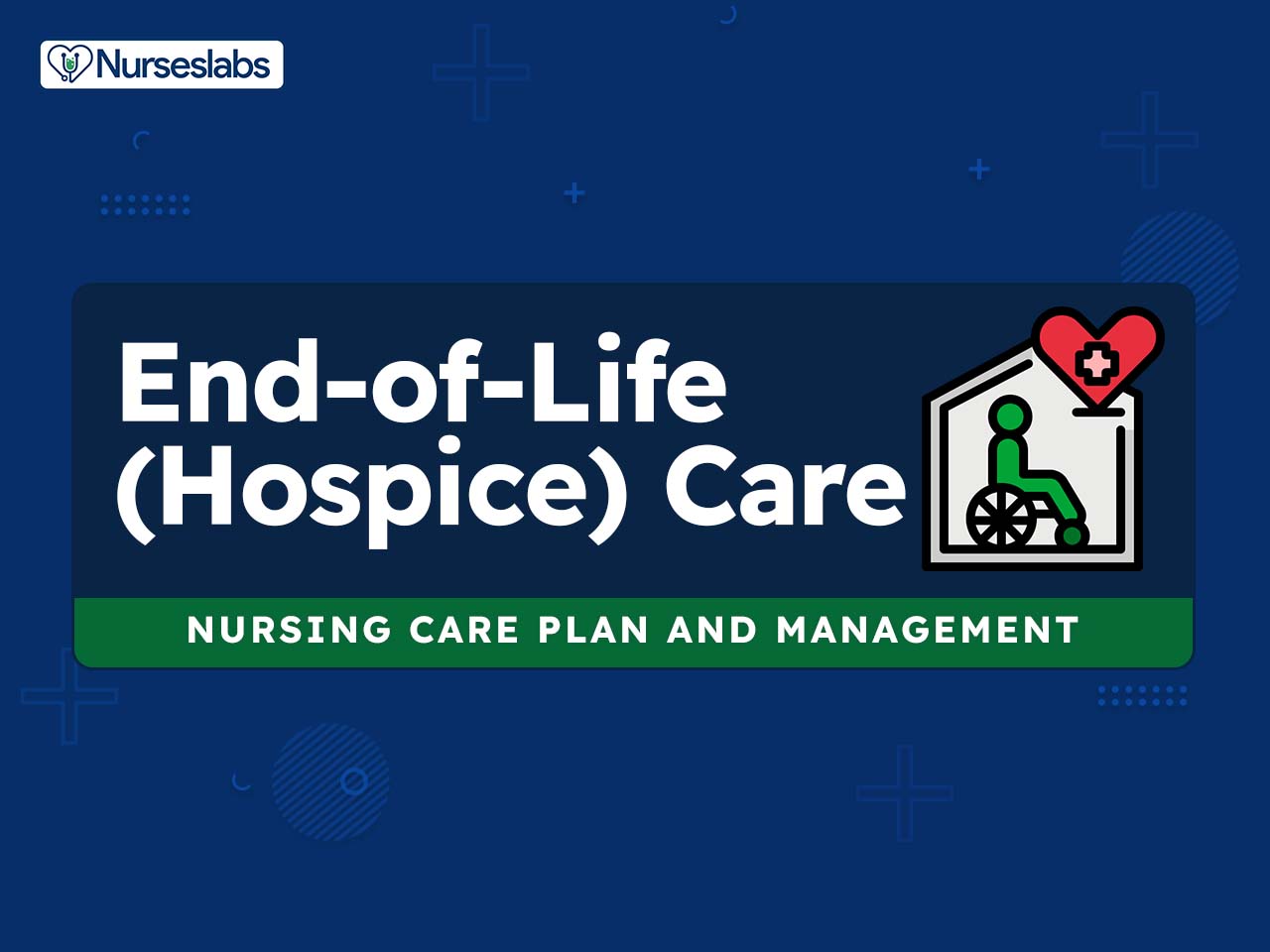 4 End of Life Care Hospice Care Nursing Care Plans Nurseslabs