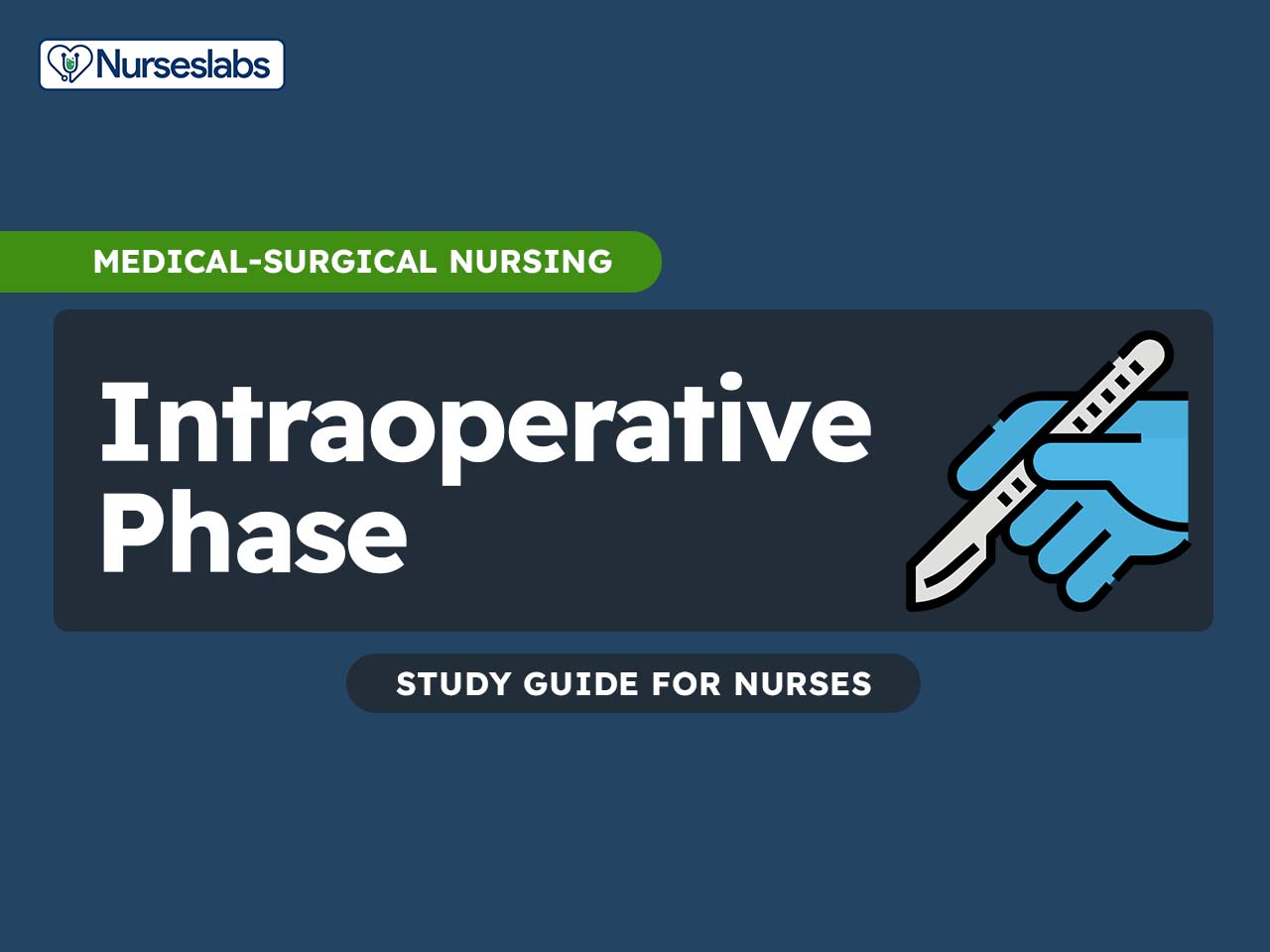 Intraoperative Phase Perioperative Nursing Nurseslabs 