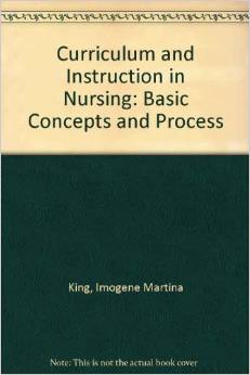 Curriculum and Instruction in Nursing: Concepts and Process