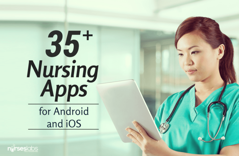 35+ Best Nursing Apps for Android and iOS Nurseslabs