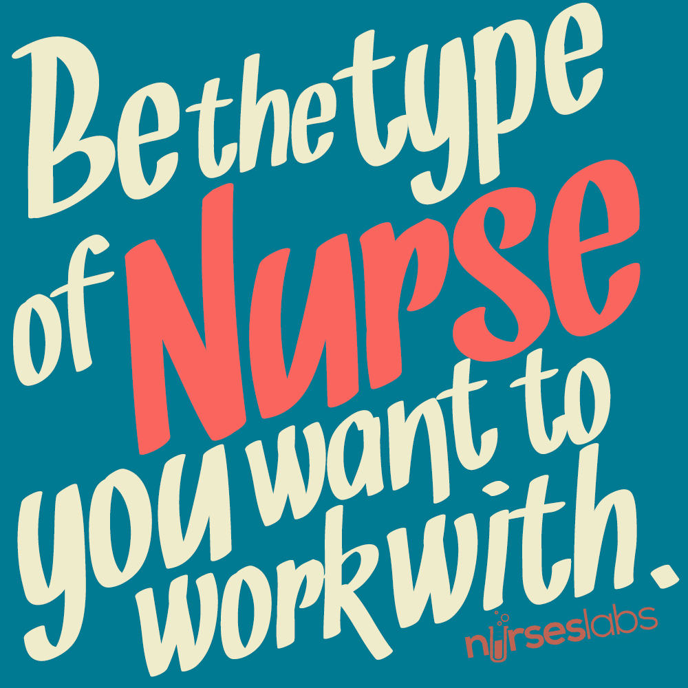 Be-The-Type-of-Nurse-You'd-Want-To-Work-With-2