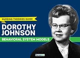 Dorothy Johnson Behavioral System Model Nursing Theory