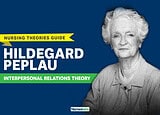 Hildegard Peplau Biography and Theory of Interpersonal Relations