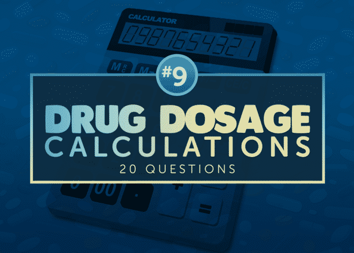 Drug-Dosage-Calculations-9