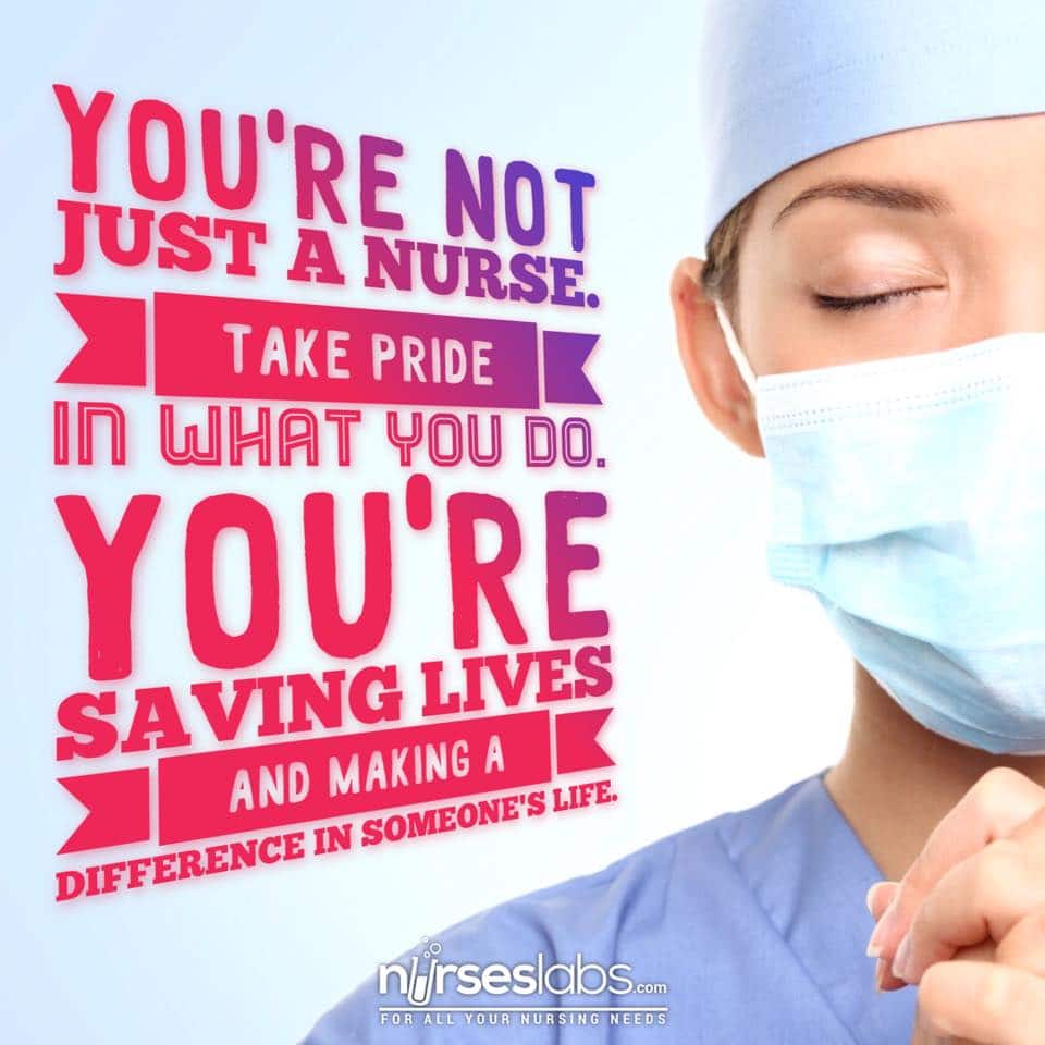 80 Nurse Quotes to Inspire, Motivate, & Humor Nurses (2021) Nurseslabs