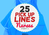 25 Pick Up Lines for Nurses