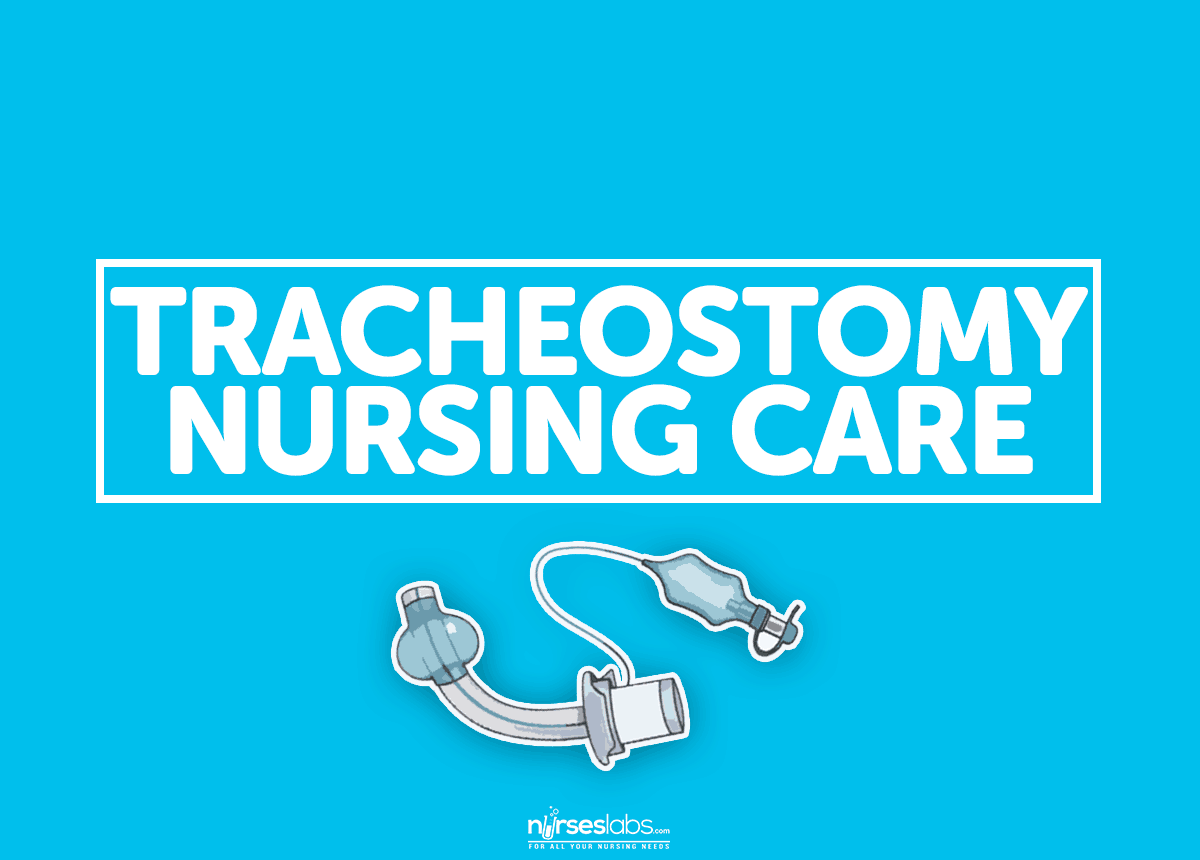 Tracheostomy Nursing Care And Management