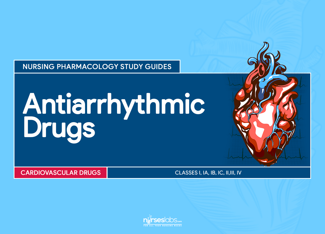 Antiarrhythmic Drugs Chart