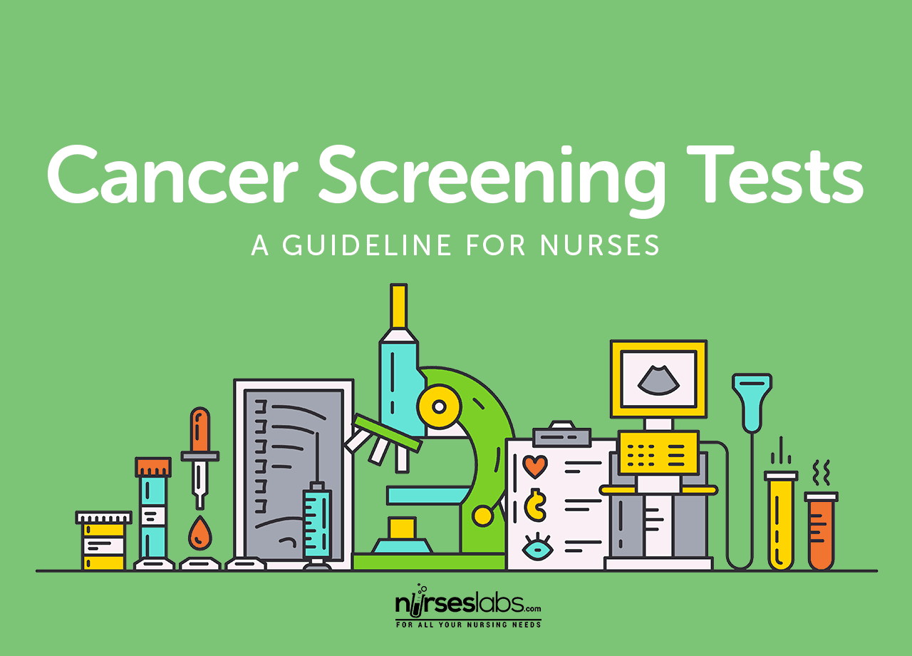 9 Guidelines For Cancer Screening Tests Nurses Need To Know