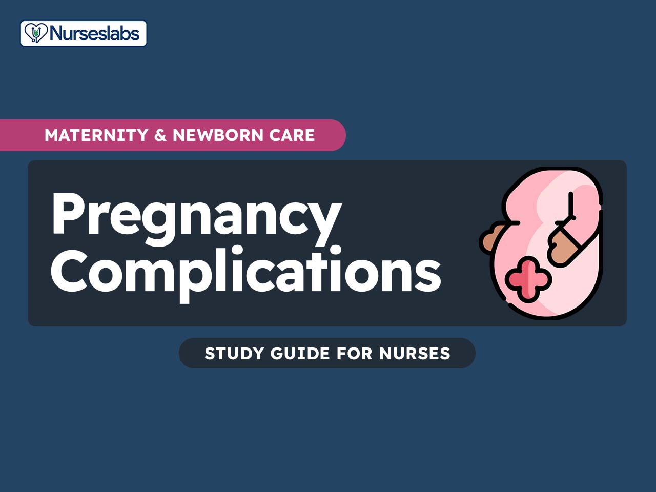Study Guides for Maternity and Newborn Nursing Care - Nurseslabs
