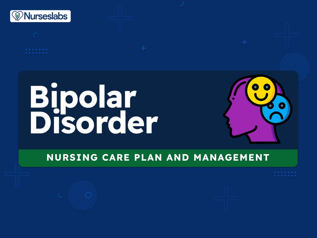 https://nurseslabs.com/wp-content/uploads/2016/10/Bipolar-Disorder-Nursing-Care-Plans-and-Nursing-Diagnosis.jpg