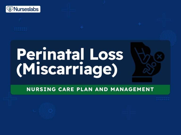 Perinatal Loss (Miscarriage) Nursing Care Plans and Nursing Diagnosis
