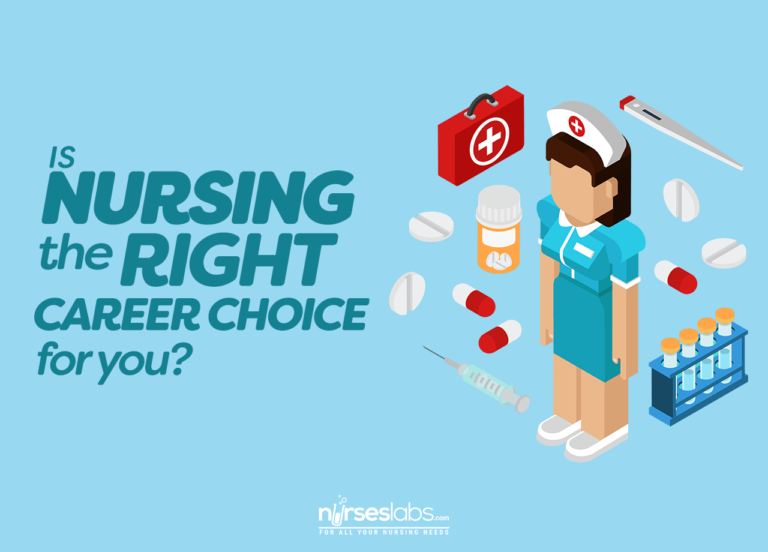 Is Nursing the Right Career Choice for You? Should You Become a Nurse?