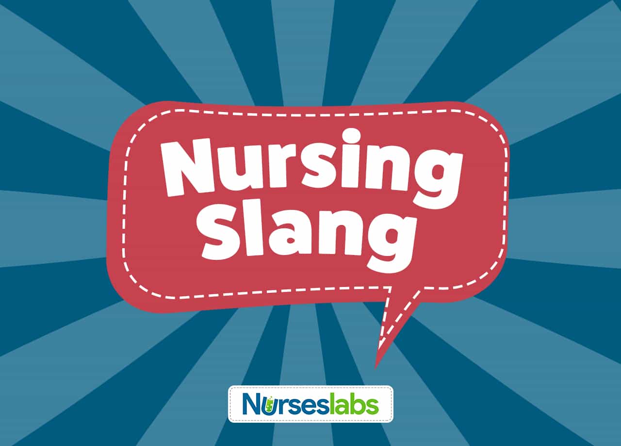 20 Nursing Slang and Code Words - Nurseslabs
