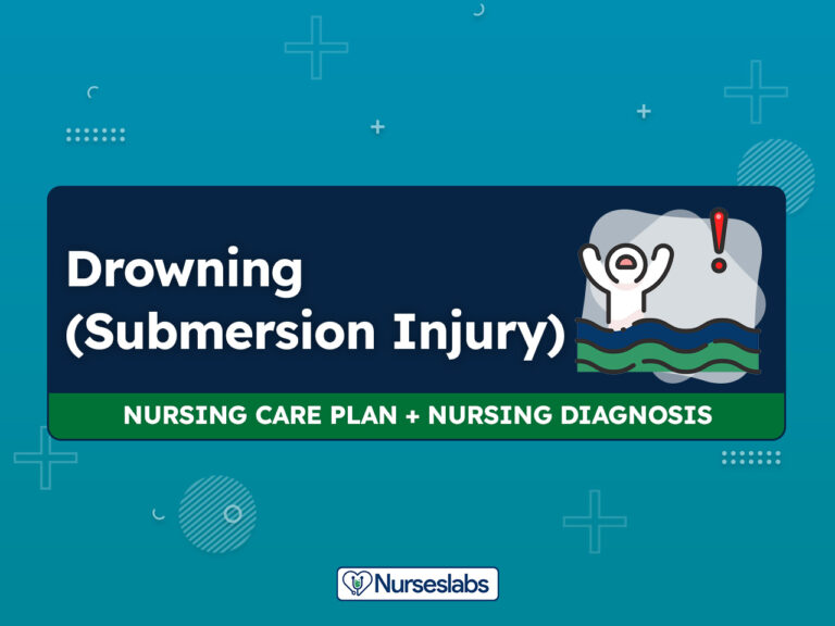 Drowning (Submersion Injury) – Nursing Care Plans