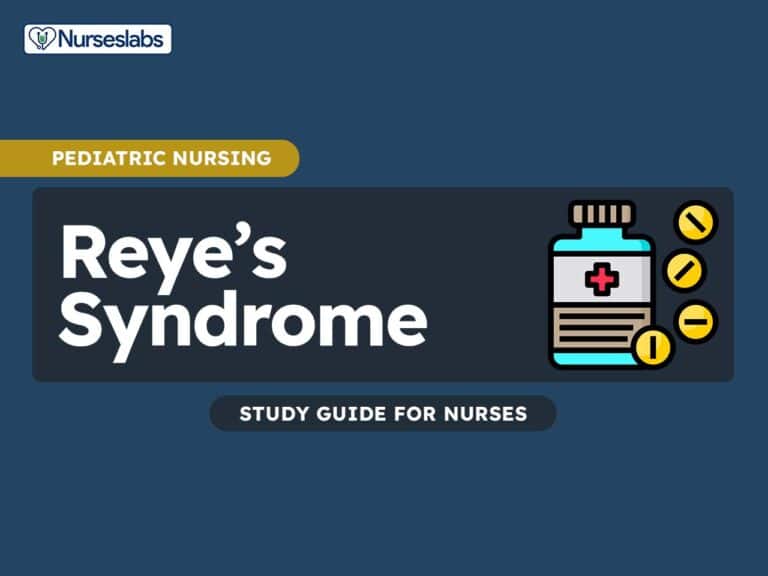 Reye's Syndrome Nursing Care Planning and Management