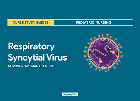 Respiratory Syncytial Virus Nursing Care Planning and Management