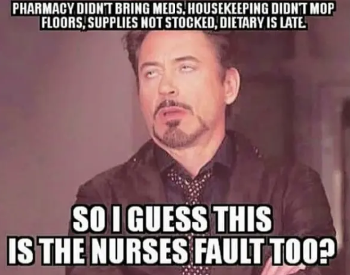 Nurses: The Frontliners of Fault-Care *ahem* I mean Healthcare.