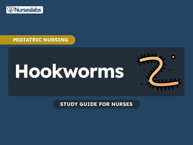 Hookworms Nursing Care Planning and Management - Nurseslabs
