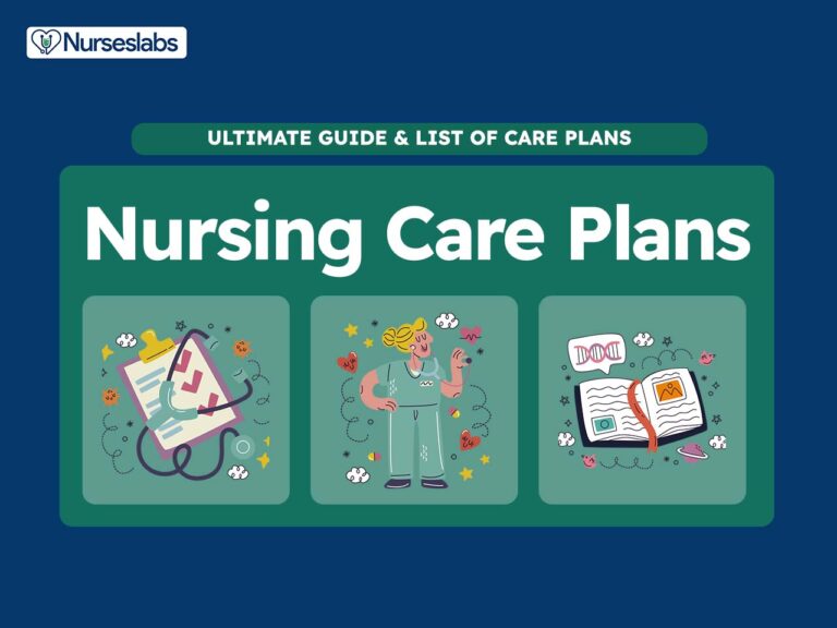 Nursing Care Plan (NCP): Ultimate Guide & List [2024 Update] - Nurseslabs