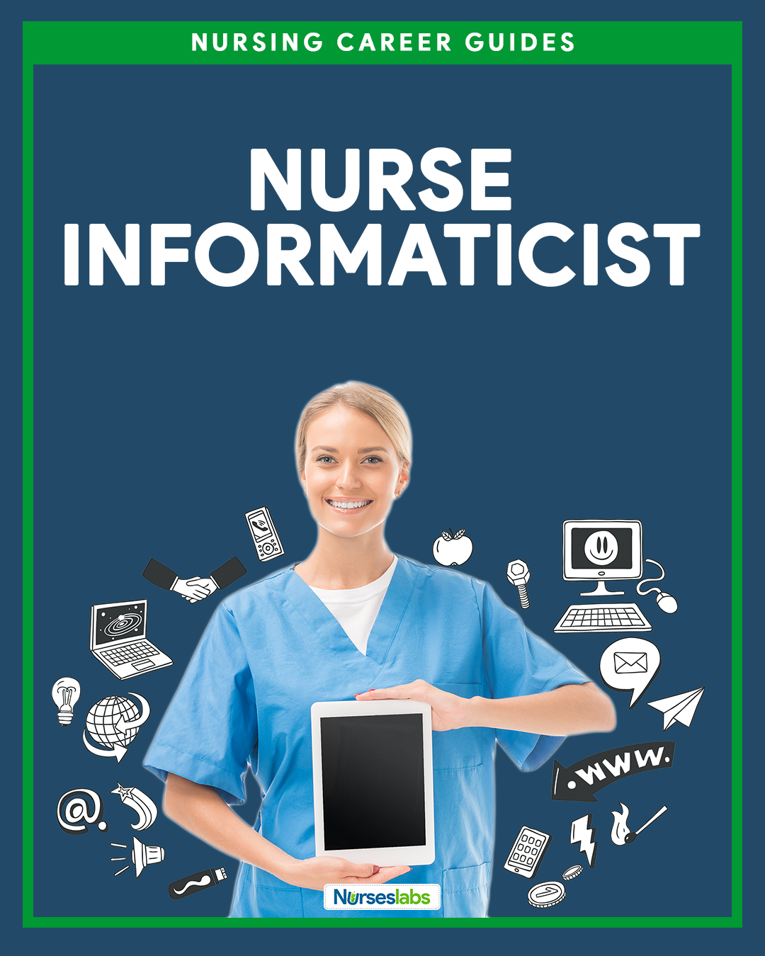 Nursing Informatics and Nurse Informaticists A Career Guide Nurseslabs