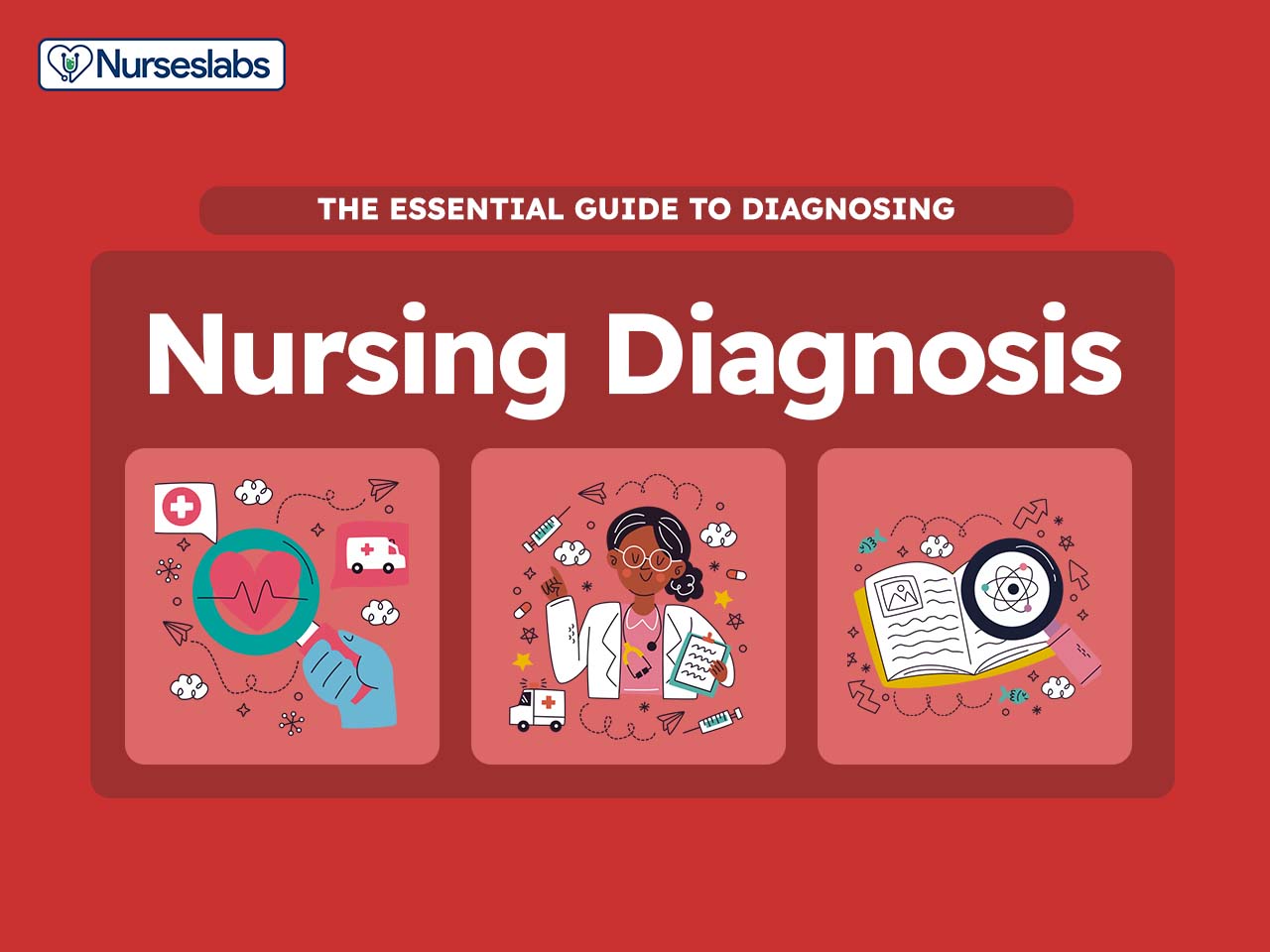 Nursing Diagnosis Guide for 2024: Complete List & Tutorial