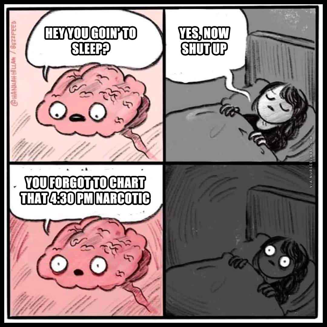 Sleep Brain Narcotic Nurse Meme