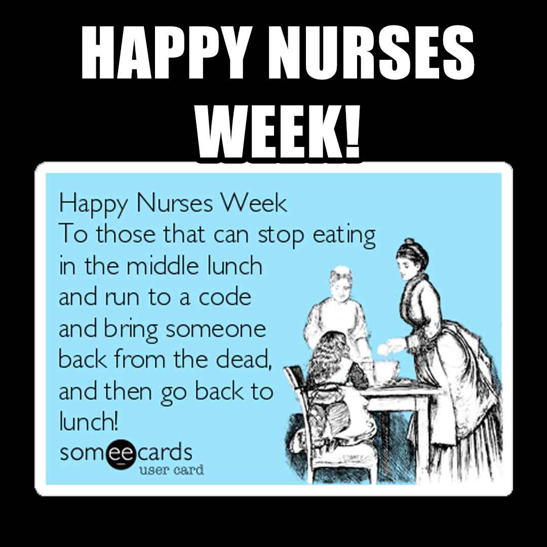 Happy Nurses Week Meme!