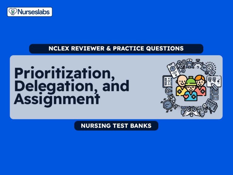 Prioritization, Delegation, and Assignment Nursing Test Banks for NCLEX RN