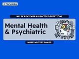 Mental Health & Psychiatric NursingTest Banks for NCLEX RN