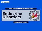 Endocrine Disorders Nursing Test Banks for NCLEX RN