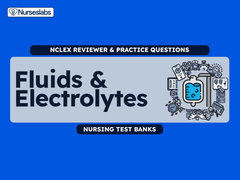 Fluids & Electrolytes Nursing Test Banks for NCLEX RN
