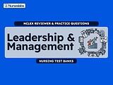 Leadership & Management Nursing Test Banks for NCLEX RN