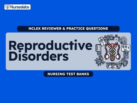 Reproductive Disorders Nursing Test Banks for NCLEX RN