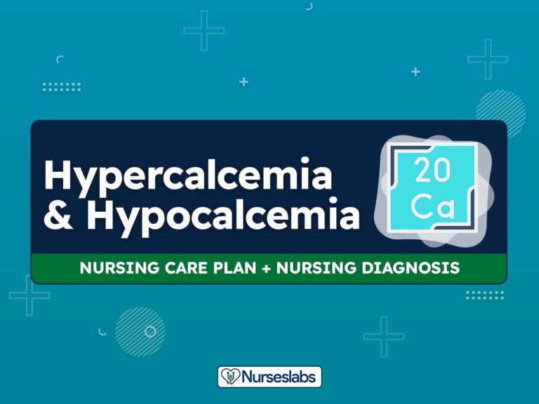 Hypercalcemia & Hypocalcemia – Nursing Care Plans and Nursing Diagnosis