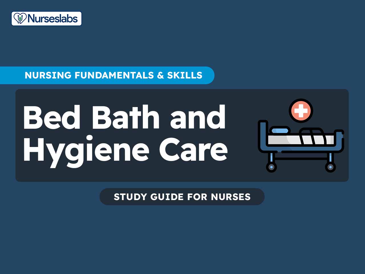 Bed Bath and Hygiene Care - Nurseslabs