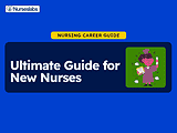 Nursing career guide for new nurses, focus on nursing tips and professional growth.