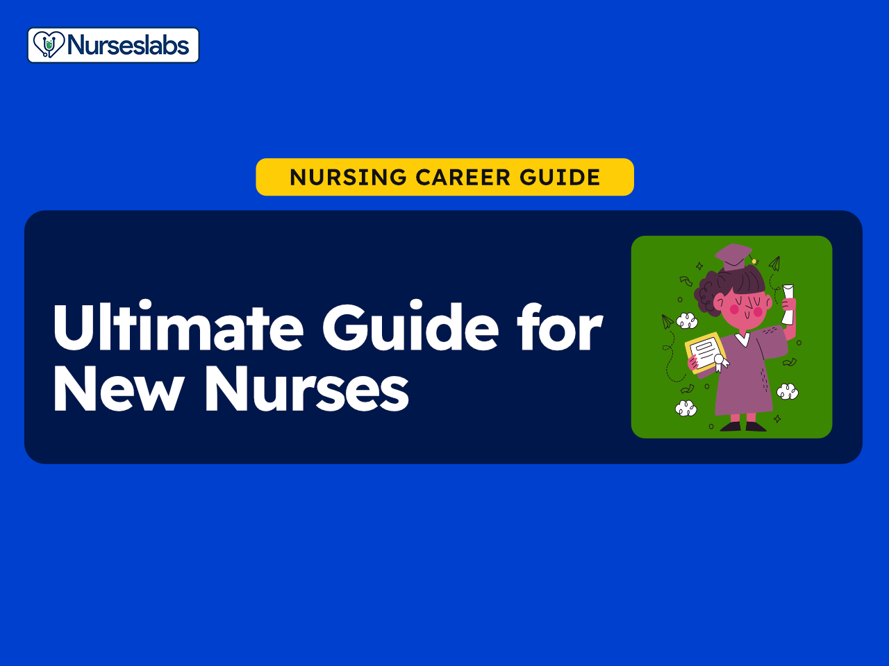 Nursing career guide for new nurses, focus on nursing tips and professional growth.